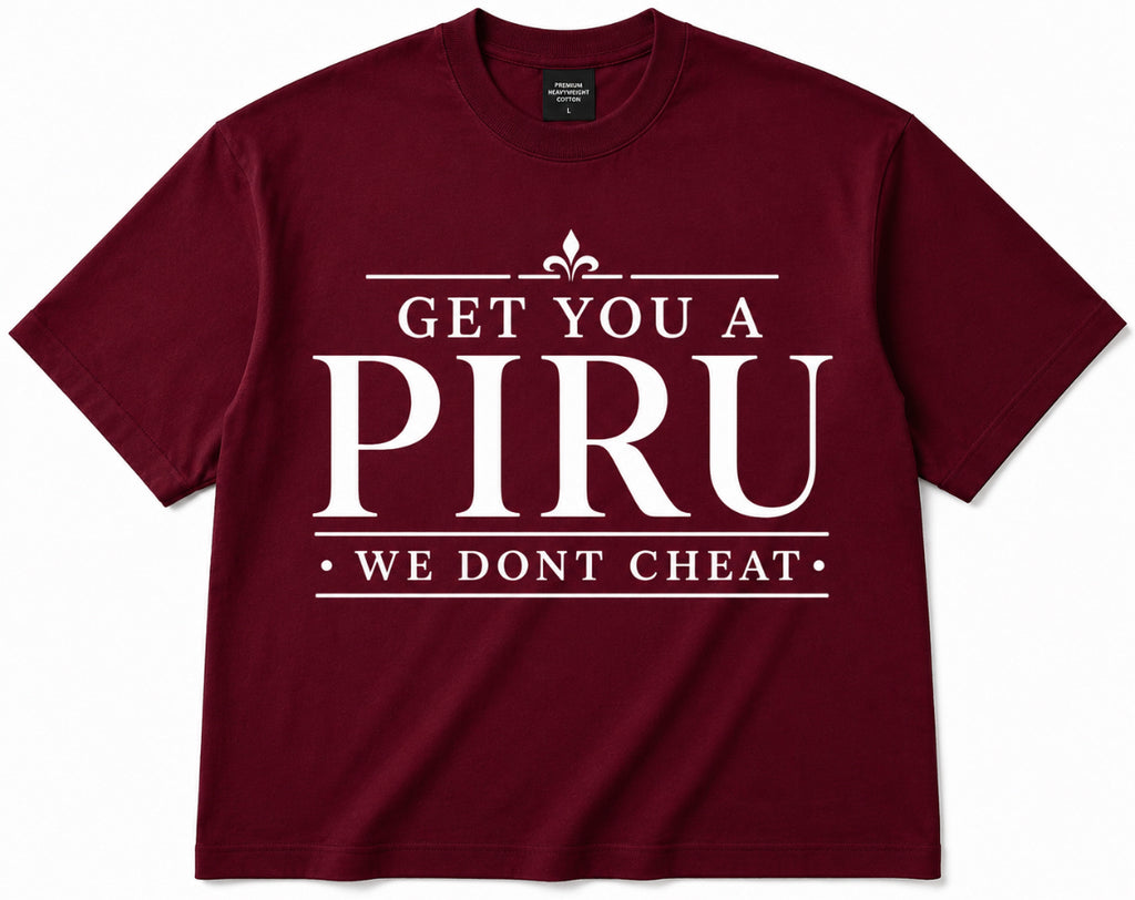 Get You a Piru — We Don’t Cheat | Premium Red Streetwear T-Shirt