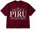 Get You a Piru — We Don’t Cheat | Premium Red Streetwear T-Shirt