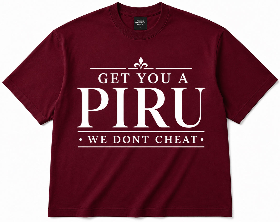 Get You a Piru — We Don’t Cheat | Premium Red Streetwear T-Shirt