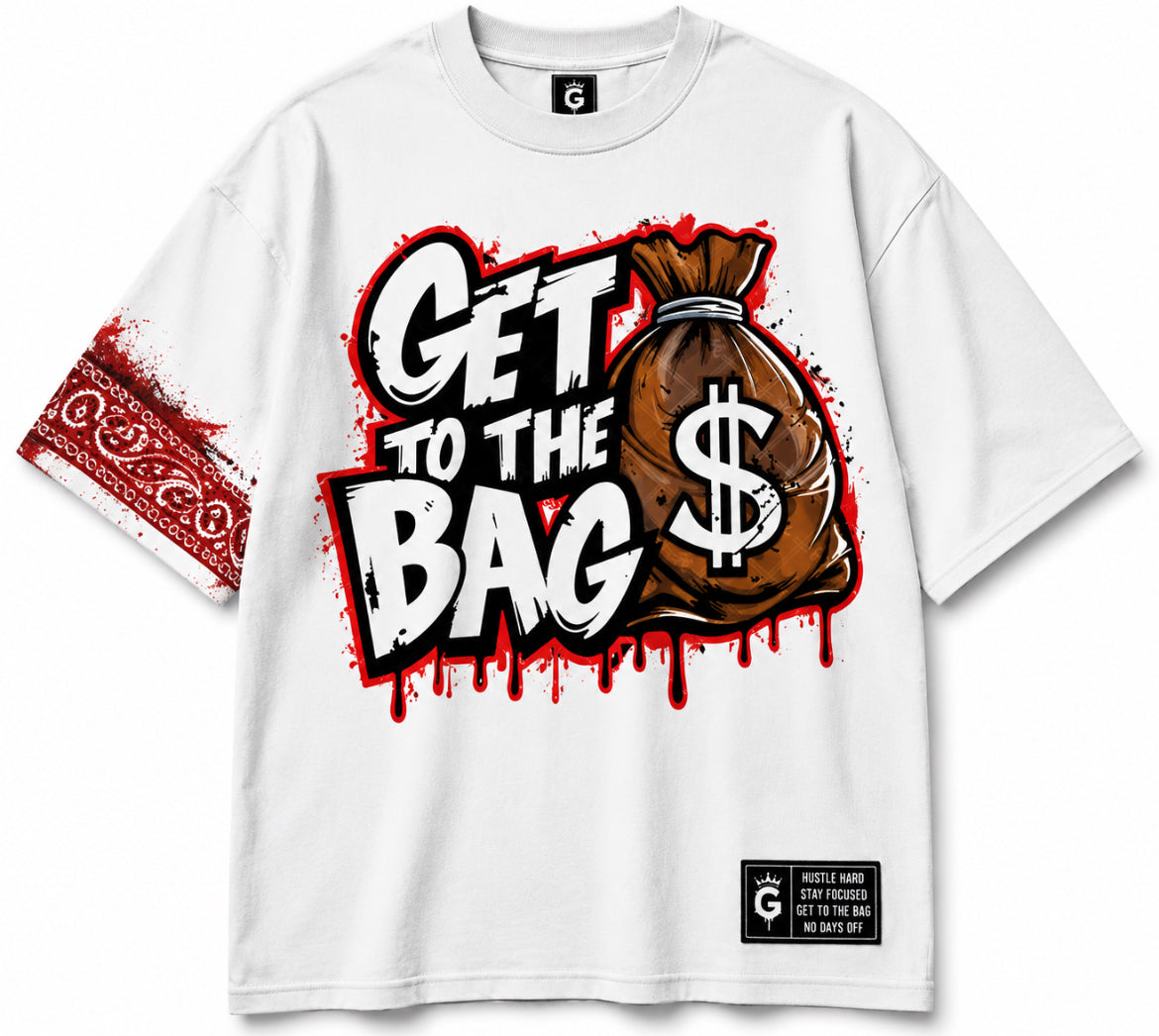 GET TO THE BAG Premium Heavyweight Streetwear Graphic T-Shirt