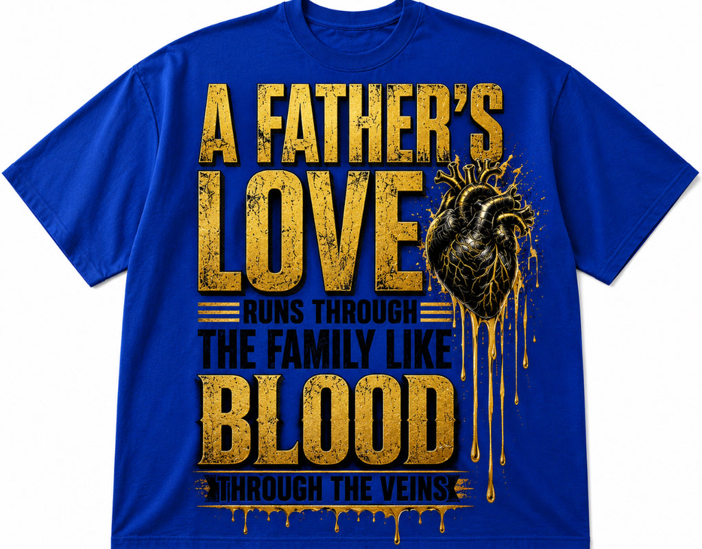A Father’s Love Runs Through the Family Like Blood Through the Veins.