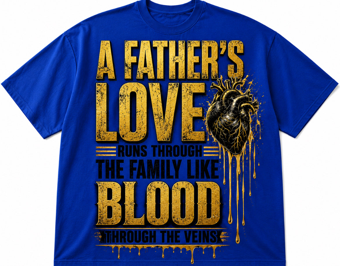 A Father’s Love Runs Through the Family Like Blood Through the Veins.