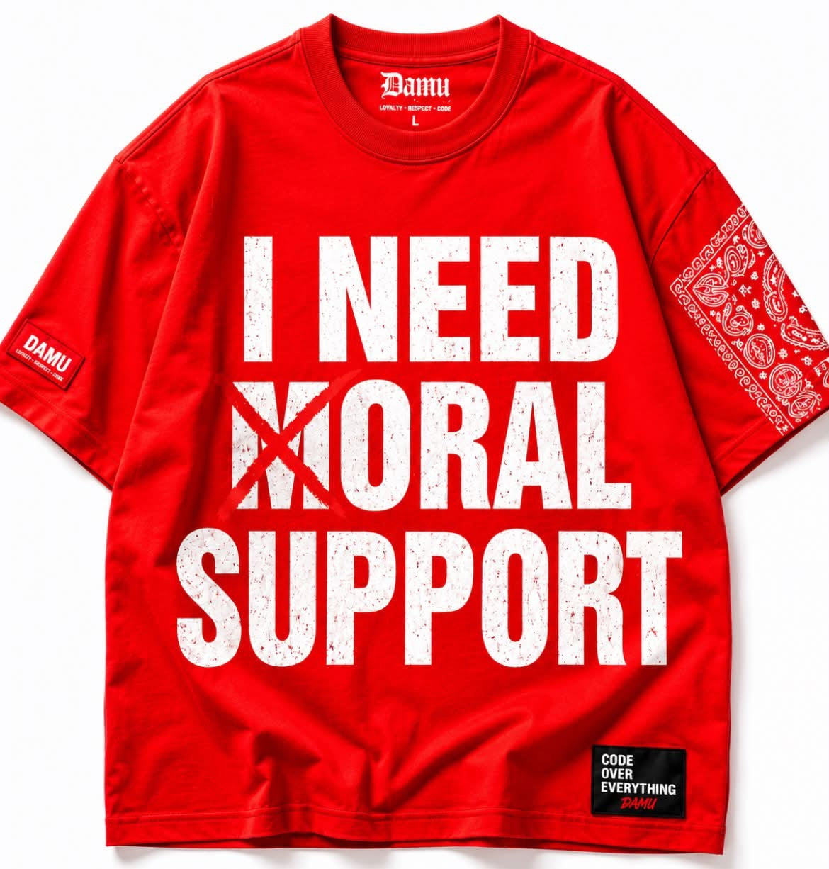 I Need Support Graphic Streetwear T-Shirt | Bold Statement Tee