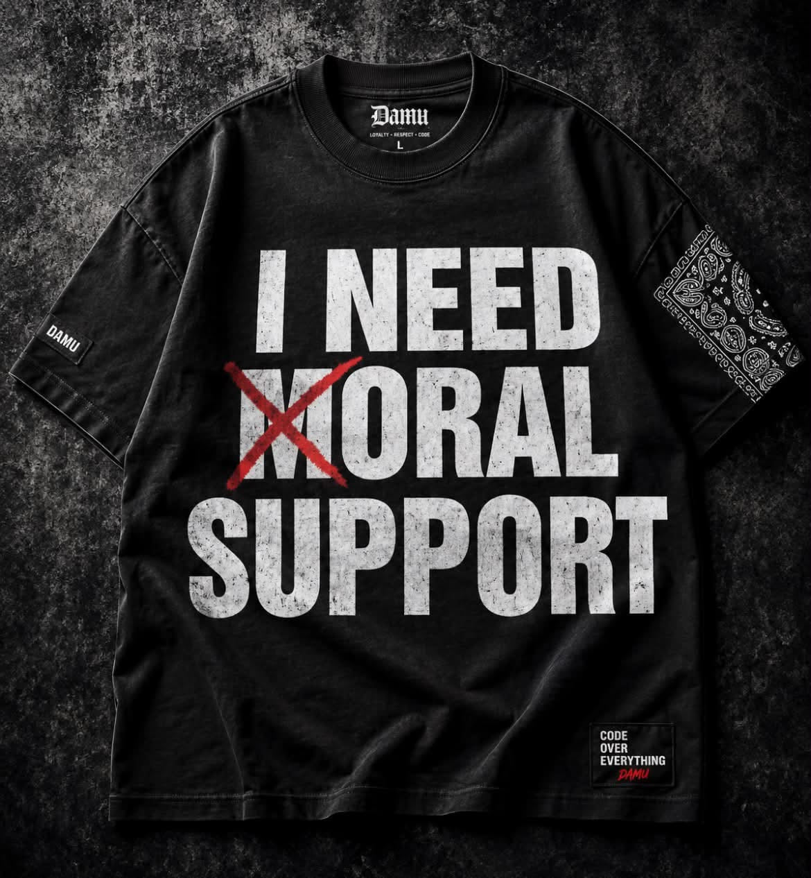 I Need Support Graphic Streetwear T-Shirt | Bold Statement Tee
