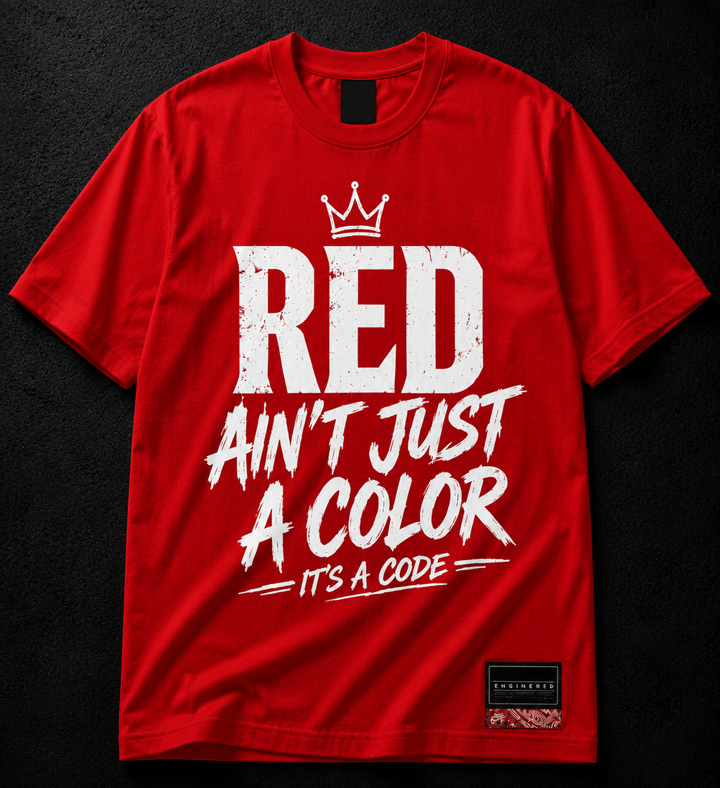 RED Ain’t Just a Color, It’s a Code | Crown Graphic Streetwear T-Shirt