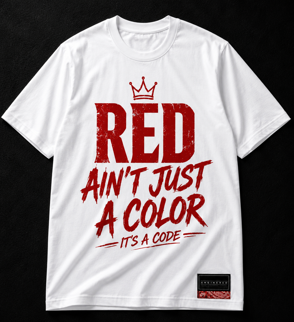 RED Ain’t Just a Color, It’s a Code | Crown Graphic Streetwear T-Shirt