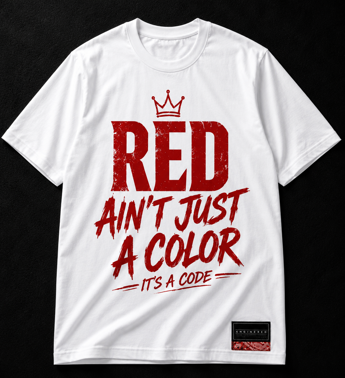 RED Ain’t Just a Color, It’s a Code | Crown Graphic Streetwear T-Shirt