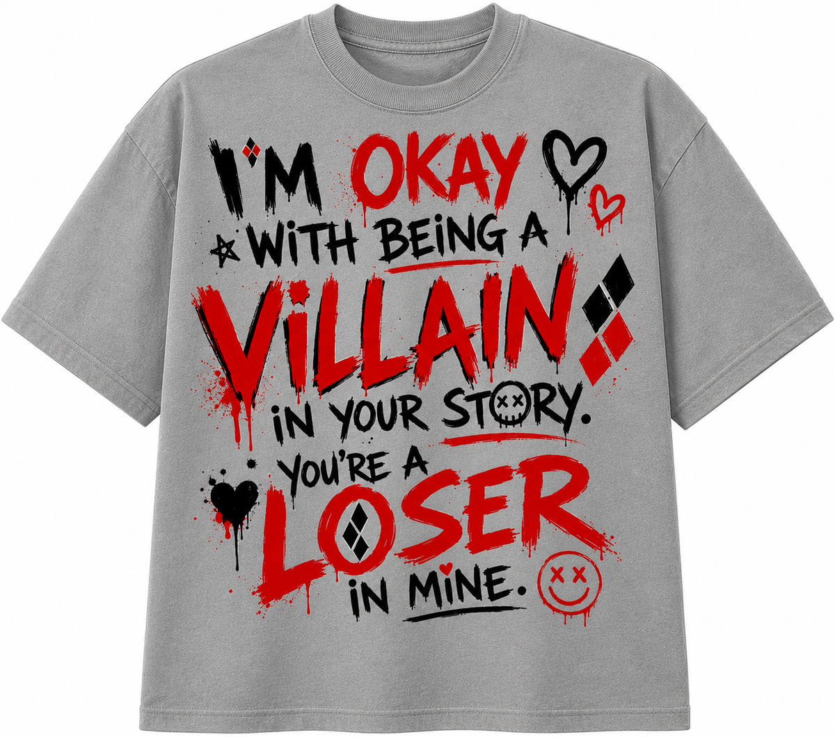 I’m Okay With Being a Villain Graphic Streetwear T-Shirt